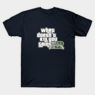 What Doesn't Kill You... Gains XP T-Shirt